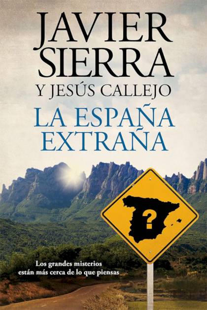 La España Extraña – Javier Sierra