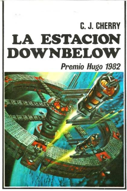 La Estación Downbelow – C. J. Cherryh