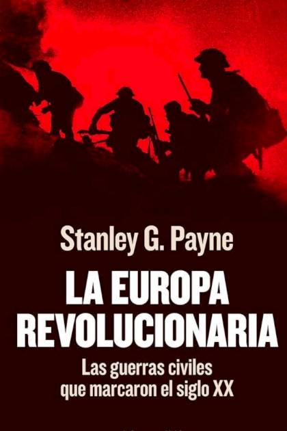 La Europa Revolucionaria – Stanley G. Payne