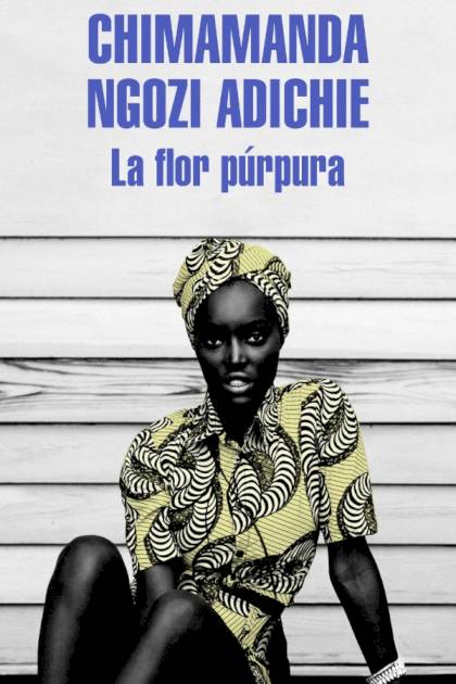 La Flor Púrpura – Chimamanda Ngozi Adichie