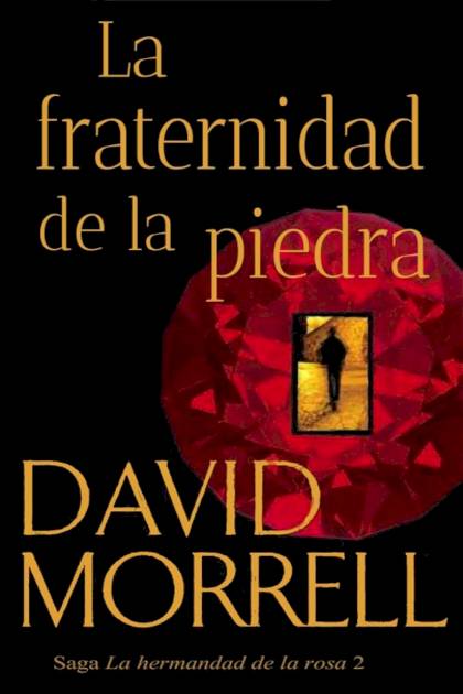 La Fraternidad De La Piedra – David Morrell