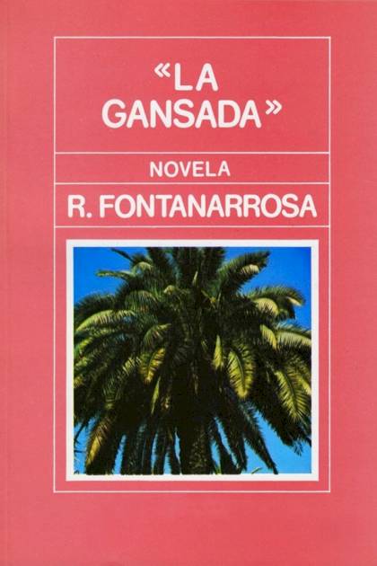 La Gansada – Roberto Fontanarrosa