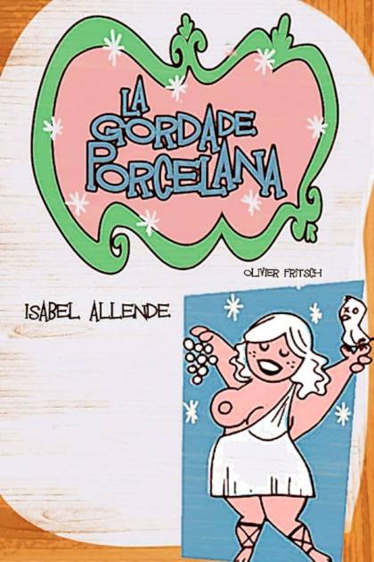 La gorda de porcelana Isabel Allende - Mundo Ebook