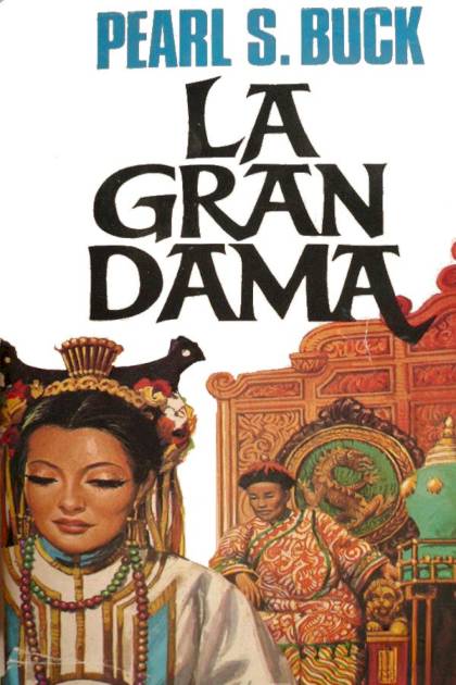 La Gran Dama – Pearl S. Buck