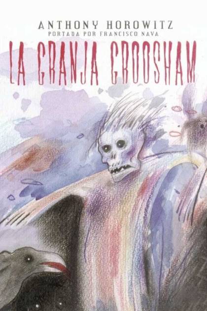 La Granja Groosham – Anthony Horowitz