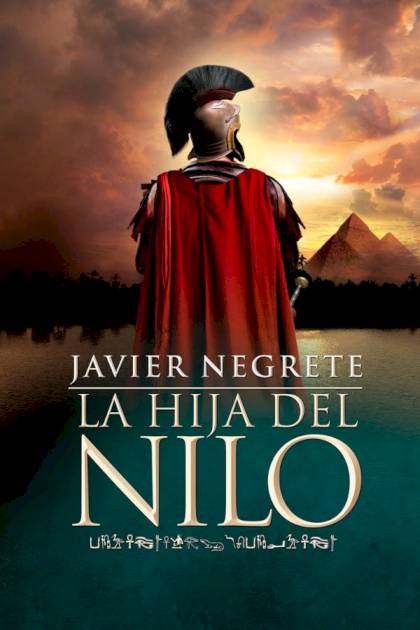 La Hija Del Nilo – Javier Negrete