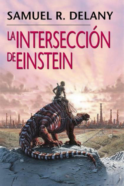 La Intersección De Einstein – Samuel R. Delany