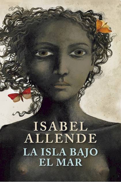 La isla bajo el mar Isabel Allende - Mundo Ebook