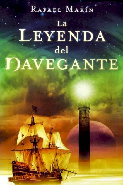 La Leyenda Del Navegante – Rafael Marín Trechera