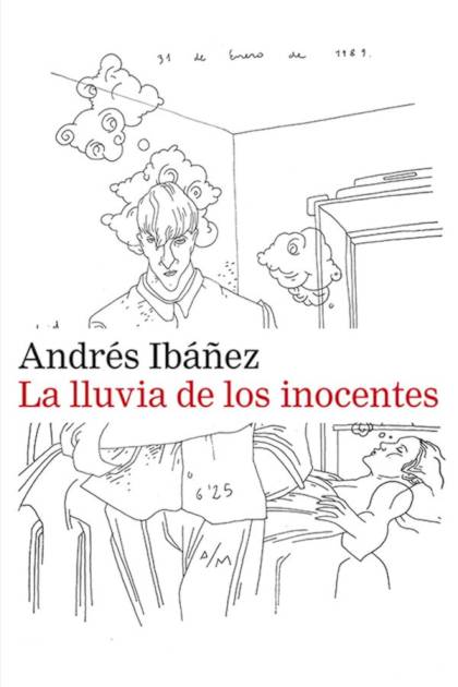 La Lluvia De Los Inocentes – Andrés Ibáñez