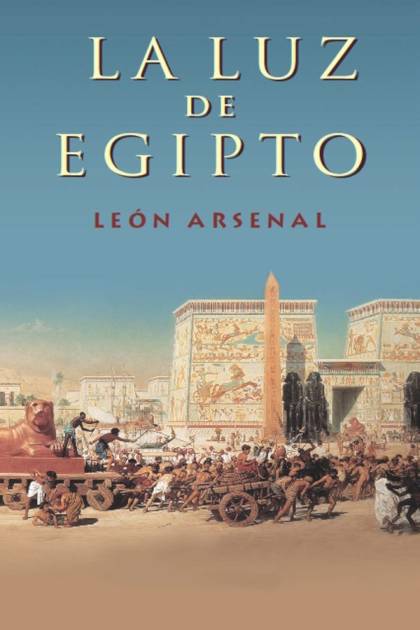 La Luz De Egipto – León Arsenal