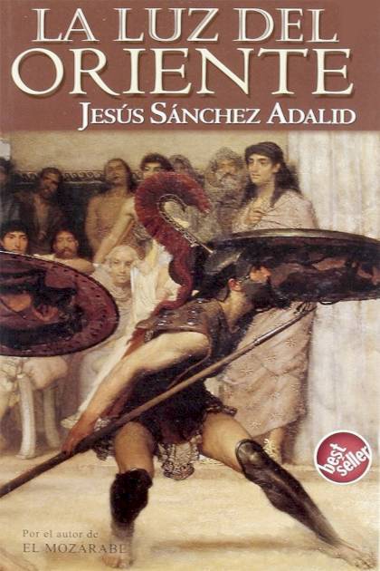 La Luz Del Oriente – Jesús Sánchez Adalid