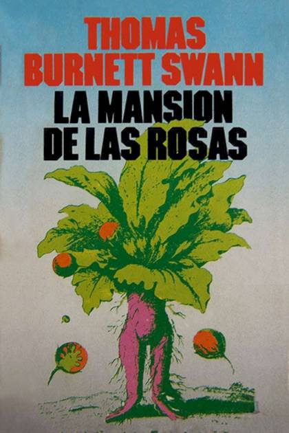 La Mansión De Las Rosas – Thomas Burnett Swann