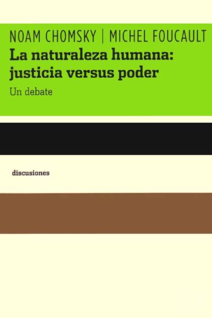 La naturaleza humana justicia versus poder Un debate Noam Chomsky - Mundo Ebook