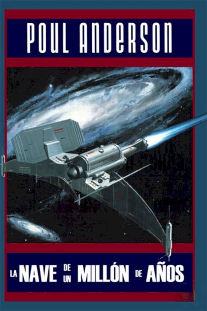 La Nave De Un Millón De Años – Poul Anderson