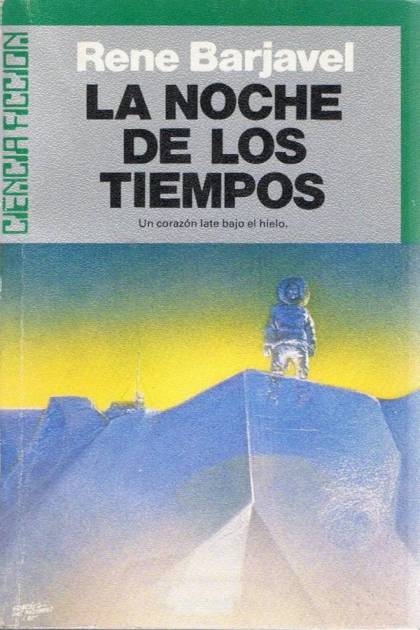 La Noche De Los Tiempos – René Barjavel