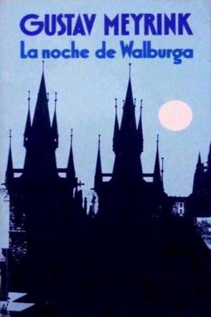 La Noche De Walburga – Gustav Meyrink