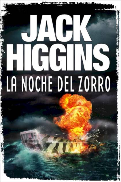 La Noche Del Zorro – Jack Higgins