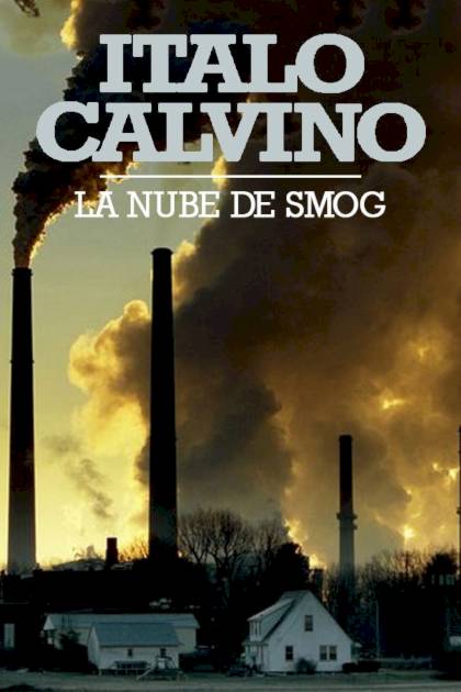 La Nube De Smog – Italo Calvino