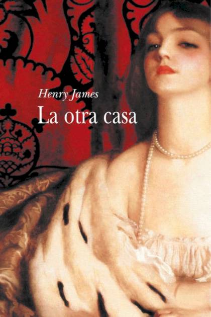 La Otra Casa – Henry James