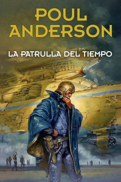 La Patrulla Del Tiempo – Poul Anderson