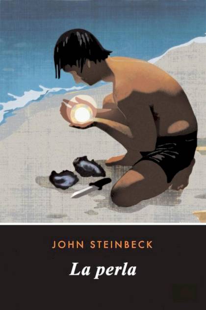 La Perla – John Steinbeck