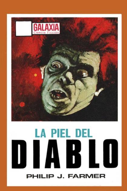 La Piel Del Diablo – Philip José Farmer