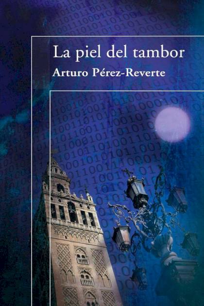 La Piel Del Tambor – Arturo Pérez-reverte