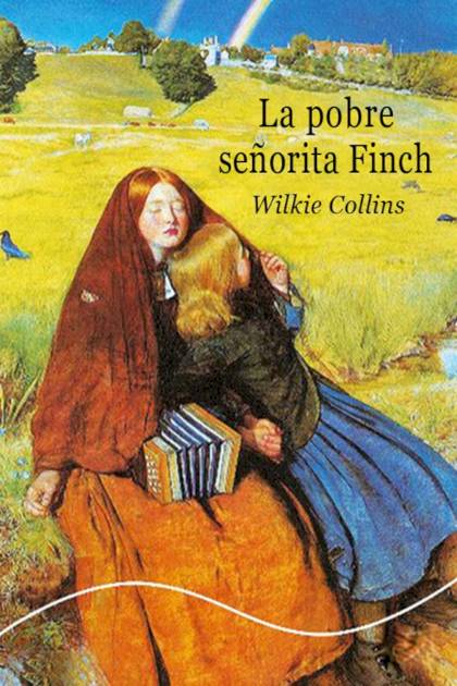 La Pobre Señorita Finch – Wilkie Collins