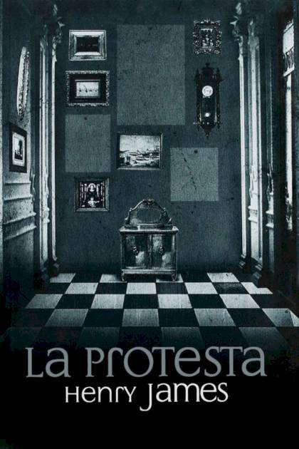 La Protesta – Henry James