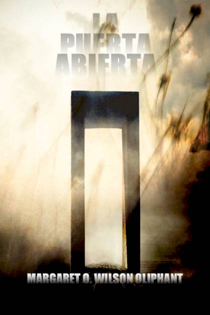 La Puerta Abierta – Margaret Oliphant