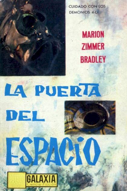 La Puerta Del Espacio – Marion Zimmer Bradley