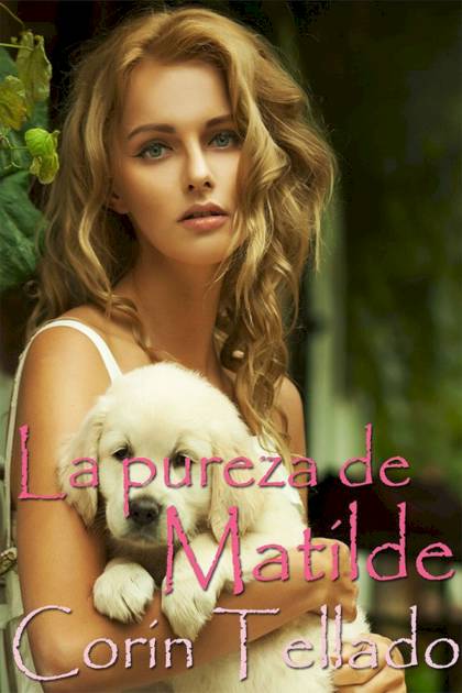 La Pureza De Matilde – Corín Tellado