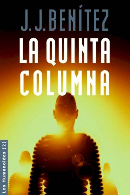 La Quinta Columna – J. J. Benítez