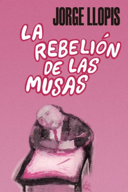 La Rebelión De Las Musas – Jorge Llopis