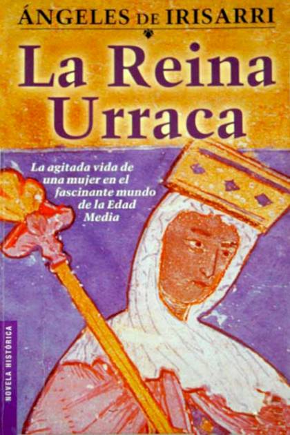 La Reina Urraca – Ángeles De Irisarri