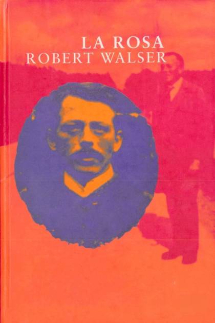 La Rosa – Robert Walser