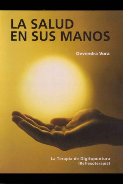 La salud en sus manos Devendra Vora - Mundo Ebook