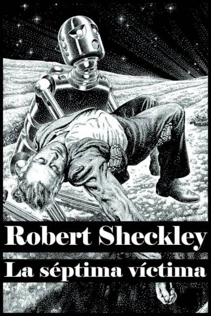 La Séptima Víctima – Robert Sheckley