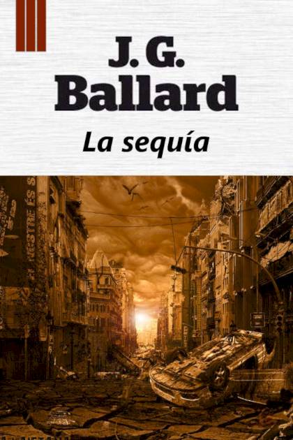 La Sequía – J. G. Ballard