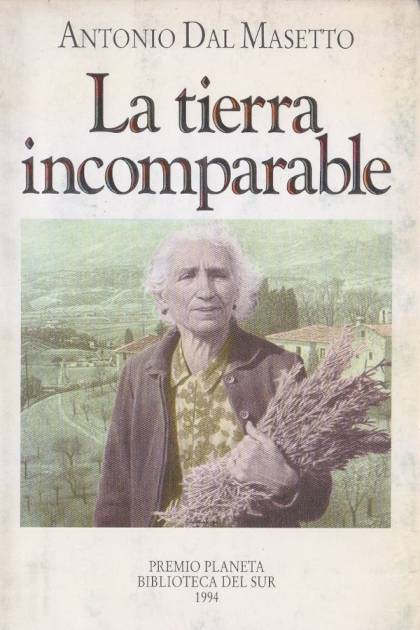 La Tierra Incomparable – Antonio Dal Masetto