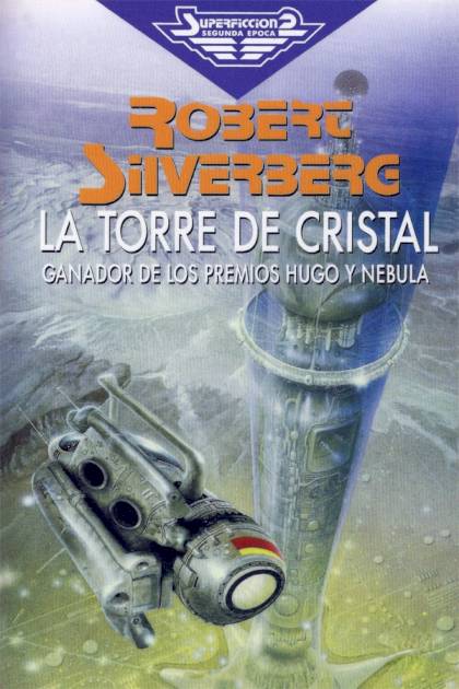 La Torre De Cristal – Robert Silverberg