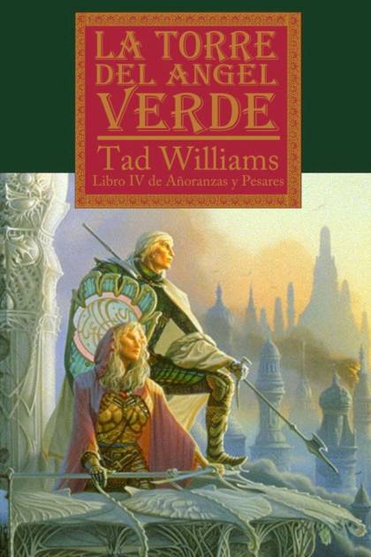 La Torre Del Ángel Verde – Tad Williams