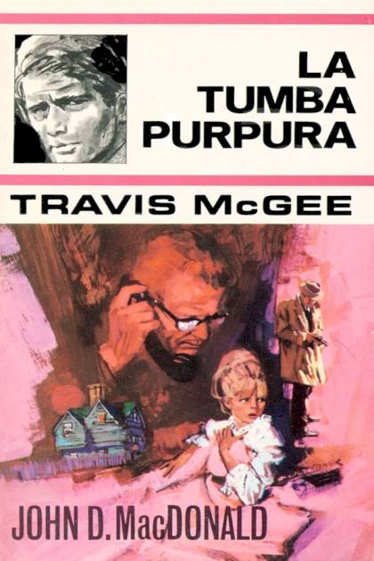 La Tumba Púrpura – John D. Macdonald