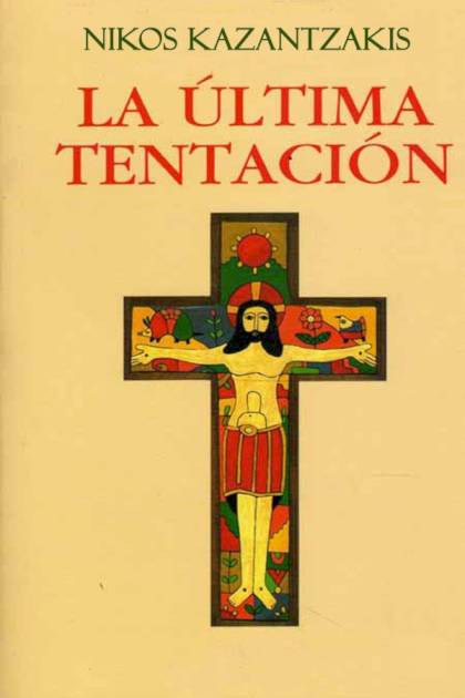 La última Tentación (de Cristo) – Nikos Kazantzakis