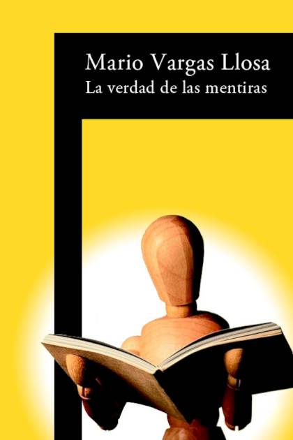 La Verdad De Las Mentiras – Mario Vargas Llosa