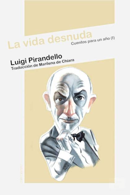 La Vida Desnuda – Luigi Pirandello