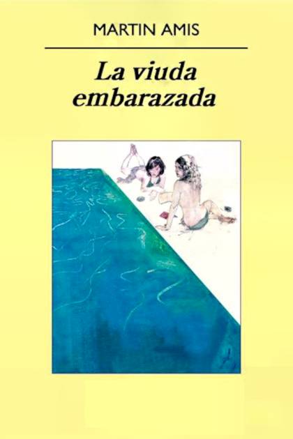 La Viuda Embarazada – Martin Amis