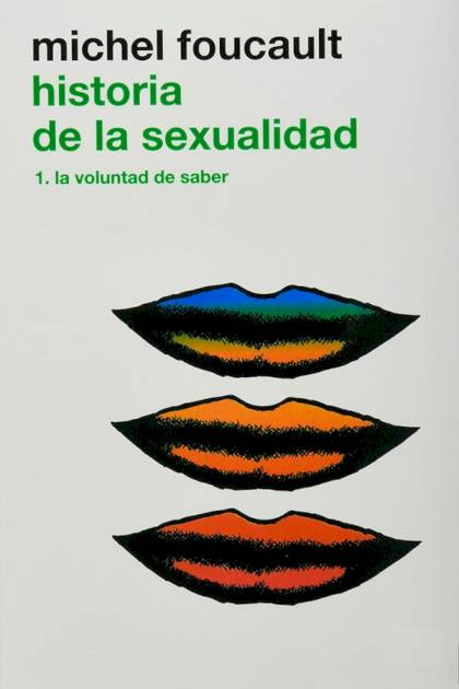 La Voluntad De Saber – Michel Foucault