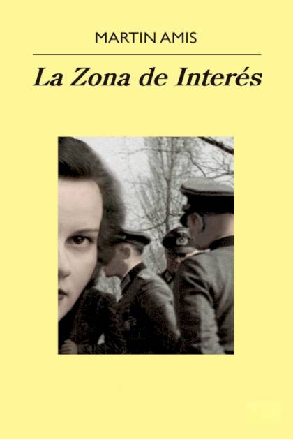 La Zona De Interés – Martin Amis